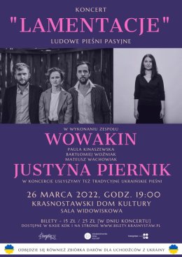 KONCERT "LAMENTACJE" - WOWAKIN I JUSTYNA PIERNIK