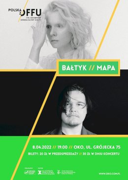 Polska z OFFu - koncert zespołów Bałtyk // MAPA