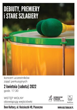 DEBIUTY, PREMIERY I STARE SZLAGIERY - koncert uczestników zajęć perkusyjnych