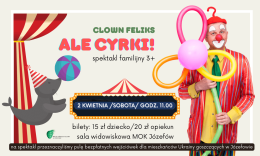 Ale cyrki! Clown Feliks