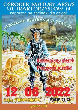 Bajka dla dzieci pt. "Skradziony skarb-przygoda Pirata"