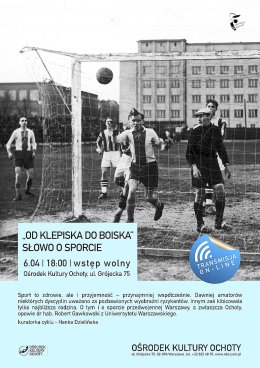 Od klepiska do boiska. Słowo o sporcie.
