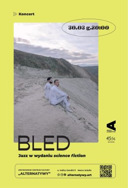BLED | Jazz w wydaniu science-fiction