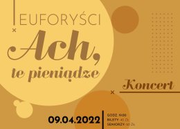 Euforyści "Ach, te pieniądze"