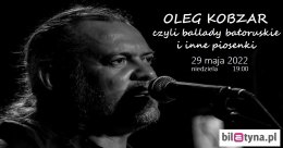 Plakat Oleg Kobzar - Ballady białoruskie i inne piosenki 60357