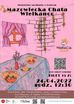 Bajka dla dzieci - Teatr "Wariacja" Mazowiecka chata wielkanocna