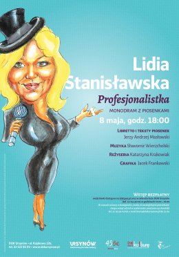 Lidia Stanisławska - Profesjonalistka (Monodram z piosenkami)
