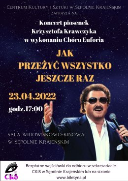 Koncert piosenek Krzysztofa Krawczyka w wykonaniu chóru Euforia