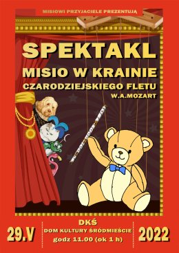 Opera w Kufrze "Misio w krainie czarodziejskiego fletu"