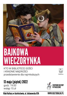 BAJKOWA WIECZORYNKA. KTO W BIBLIOTECE GOŚCI I KRADNIE MĄDROŚCI