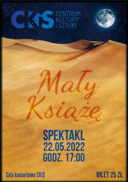 Spektakl familijny  „Mały Książę”