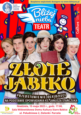 Złote jabłko- Teatr Bliżej Nieba