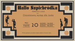 Hallo Szpicbródka - spektakl Charytatywny