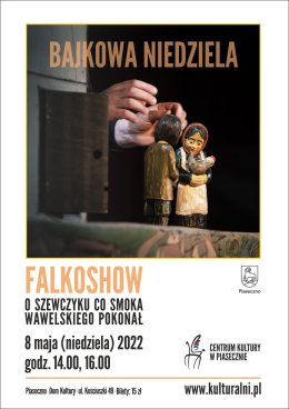 BAJKOWA NIEDZIELA - FALKOSHOW - O SZEWCZYKU CO SMOKA WAWELSKIEGO POKONAŁ