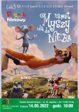 Poranek Filmowy "Nawet myszy idą do nieba"