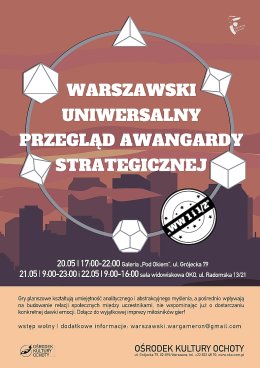 Warszawski Uniwersalny Przegląd Awangardy Strategicznej WW 1 i 1/2