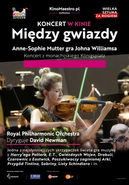 Między gwiazdy. Koncert muzyki filmowej