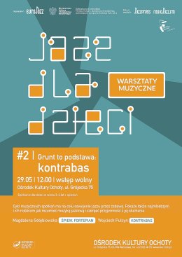 JAZZ DLA DZIECI - #2 Grunt to podstawa: kontrabas