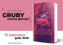 "Gruby znaczy gorszy?" spotkanie autorskie