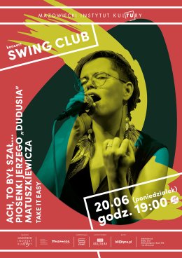 Swing Club - Ach, to był szał….Piosenki Jerzego „Dudusia” Matuszkiewicza TAKE IT EASY