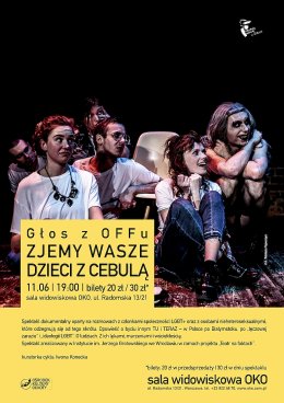 Głos z OFFu - spektakl “Zjemy Wasze dzieci z cebulą” projektu “Teatr na faktac”