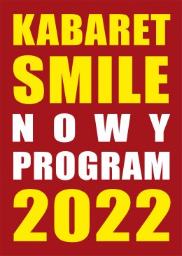 Plakat Kabaret Smile - nowy program 2022 79330