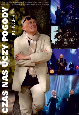 Jacek Cygan i jego goście: "Czas nas uczy pogody" - Spektakl muzyczny.