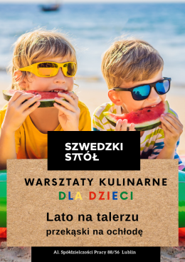 Lato na talerzu - Warszaty kulinarne dla dzieci