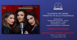 Tribute to Ella Fitzgerald - Alchemik Big Band Grzecha Piotrowskiego