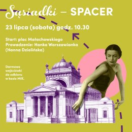 Sąsiadki - spacer z przewodnikiem