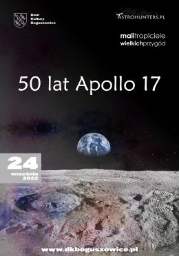 Mali Tropiciele Wielkich Przygód – 50 lat Apollo 17