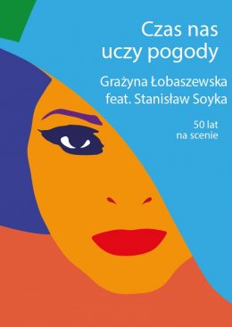 Plakat Grażyna Łobaszewska feat. Stanisław Soyka - Czas nas uczy pogody 89323