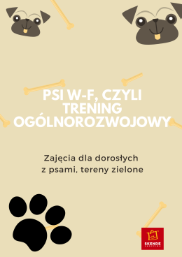 Psi W-F, czyli trening ogólnorozwojowy