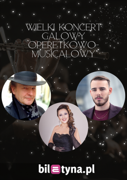 Plakat Wielki Koncert Galowy Operetkowo-Musicalowy 88768