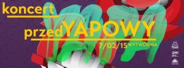 koncert przedYAPOWY