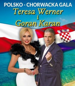 Teresa Werner i Goran Karan - Gala Polsko-Chorwacka
