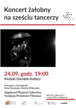 "Koncert żałobny na sześciu tancerzy" Vagabond Physical Collective