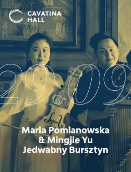 Maria Pomianowska & Mingije Yu - Jedwabny Bursztyn