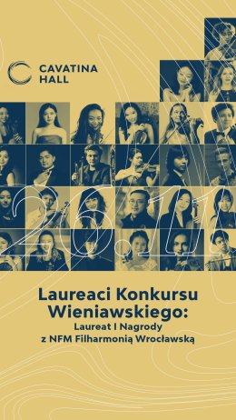 Laureaci Konkursu Wieniawskiego: Laureat I Nagrody z NFM Filharmonią Wrocławską