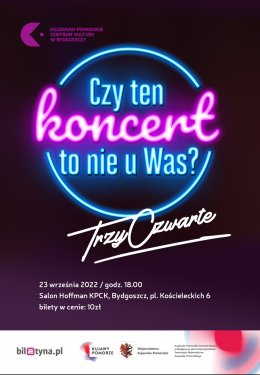 Czy ten koncert to nie u Was?: TrzyCzwarte