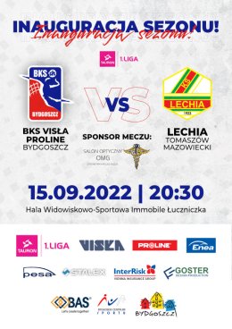 Tauron 1.Liga - BKS Visła Proline Bydgoszcz - Lechia Tomaszów Mazowiecki