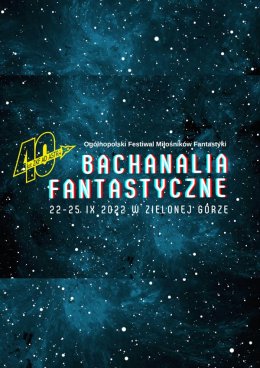 Bachanalia Fantastyczne 2022