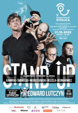 Znany Wojtek Kamiński, Paweł Śmigielski, Alex Niebrzegowski, Paweł Reszela, Michu Bednarowicz - STAND-UP Festiwal Komedii STOLICA