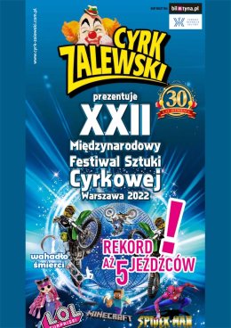 Cyrk Zalewski - XXII Międzynarodowy Festiwal Sztuki Cyrkowej Warszawa 2022
