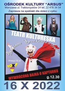 Bajka dla dzieci "Wywrócona bajka o Kapturku"