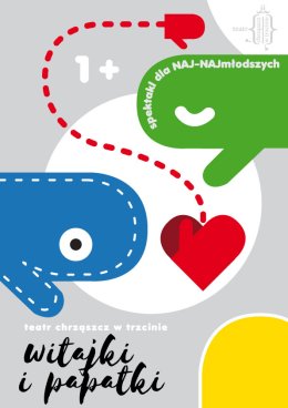 Teatralny poranek NajNaja - "Witajki i Papatki"