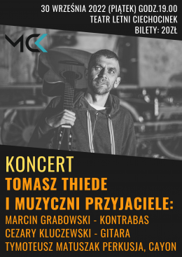 Plakat Koncert Tomasz Thiede i Muzyczni Przyjaciele. 100606