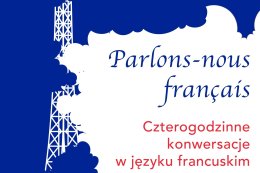 "Parlons-nous français" czterogodzinne konwersacje w języku francuskim