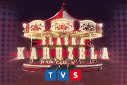 Śląska Karuzela TVS z Humorem