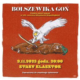 Bolszewika Goń! Polskie pieśni bojowe w 104. rocznicę Odzyskania Niepodległości